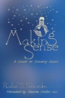 Rachel S. Schneider - Making Sense - 9781935567561 - V9781935567561