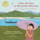 Dedie King - I See the Sun in Myanmar (Burma) Volume 6 - 9781935874201 - V9781935874201