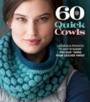Sixth&Spring Books - 60 Quick Cowls - 9781936096930 - V9781936096930