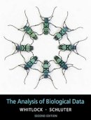 Dolph Schluter Michael C. Whitlock - The Analysis of Biological Data, Second Edition - 9781936221486 - V9781936221486