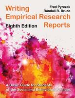 Fred Pyrczak - Writing Empirical Research Reports: A Basic Guide for Students of the Social and Behavioral Sciences - 9781936523368 - V9781936523368