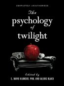 E. David Klonsky - The Psychology of Twilight - 9781936661121 - V9781936661121