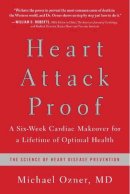 Michael Ozner - Heart Attack Proof - 9781936661855 - V9781936661855