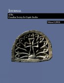 . Ed(S): Boutros, Ramez; Dijkstra, Jitse; Moussa, Helene - Journal of the Canadian Society for Coptic Studies - 9781937040130 - V9781937040130