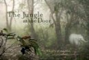 Joan Myres - Jungle at the Door: A Glimpse of Wild India - 9781938086069 - V9781938086069