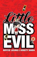 Bryce Leung - Little Miss Evil - 9781939392091 - V9781939392091