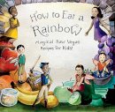 Ellie Bedford - How to Eat a Rainbow: Magical Raw Vegan Recipes for Kids! - 9781940184227 - V9781940184227