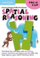 Kumon - Thinking Skills Spatial Reasoning Pre-K - 9781941082225 - V9781941082225