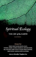 Llewely Vaughan-Lee - Spiritual Ecology: The Cry of the Earth - 9781941394144 - V9781941394144