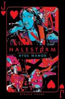 Halestorm - HALESTORM: Hyde Manor - 9781954928534 - 9781954928534