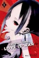 Aka Akasaka - Kaguya-sama: Love Is War, Vol. 1 - 9781974700301 - 9781974700301