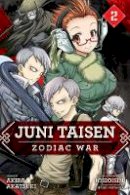 Akira Akatsuki - Juni Taisen: Zodiac War (manga), Vol. 2 - 9781974702497 - 9781974702497