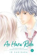 Io Sakisaka - Ao Haru Ride, Vol. 6 - 9781974702701 - 9781974702701