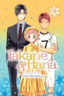 Yuki Shiwasu - Takane & Hana, Vol. 9 - 9781974705542 - 9781974705542