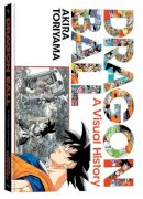 Akira Toriyama - Dragon Ball: A Visual History - 9781974707409 - 9781974707409