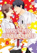 Ogeretsu Tanaka - Yarichin Bitch Club, Vol. 3 - 9781974709304 - 9781974709304