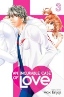 Maki Enjoji - An Incurable Case of Love, Vol. 3 - 9781974709335 - 9781974709335