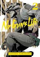 Tasuku Karasuma - No Guns Life, Vol. 2 - 9781974710461 - 9781974710461