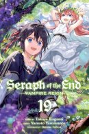 Norihiro Yagi - Seraph of the End, Vol. 19: Vampire Reign - 9781974710645 - 9781974710645