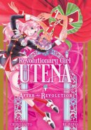 Chiho Saito - Revolutionary Girl Utena: After the Revolution - 9781974715145 - 9781974715145