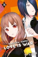 Aka Akasaka - Kaguya-sama: Love Is War, Vol. 16 - 9781974717101 - 9781974717101