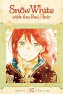 Sorata Akiduki - Snow White with the Red Hair, Vol. 20: Volume 20 - 9781974720170 - 9781974720170