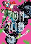 Haro Aso - Zom 100: Bucket List of the Dead, Vol. 1 - 9781974720569 - 9781974720569