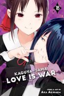 Aka Akasaka - Kaguya-sama: Love Is War, Vol. 18 - 9781974721009 - 9781974721009