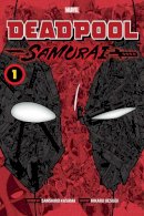 Sanshiro Kasama - Deadpool: Samurai, Vol. 1 - 9781974725311 - 9781974725311