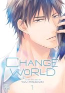 Yuu Minaduki - Change World, Vol. 1 - 9781974726103 - 9781974726103