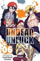 Yoshifumi Tozuka - Undead Unluck, Vol. 6: Volume 6 - 9781974728497 - 9781974728497