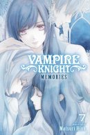 Matsuri Hino - Vampire Knight: Memories, Vol. 7 - 9781974732067 - 9781974732067