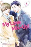 Wataru Hinekure - My Love Mix-Up!, Vol. 6 - 9781974732401 - 9781974732401