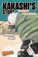 Jun Esaka - Naruto: Kakashi´s Story—The Sixth Hokage and the Failed Prince - 9781974732579 - 9781974732579