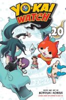 Noriyuki Konishi - YO-KAI WATCH, Vol. 20 - 9781974734245 - 9781974734245