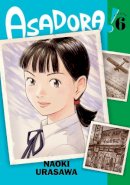 Naoki Urasawa - Asadora!, Vol. 6 - 9781974734450 - 9781974734450