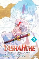 Takashi Shiina - Yashahime: Princess Half-Demon, Vol. 2: Volume 2 - 9781974734498 - 9781974734498