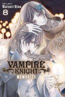 Matsuri Hino - Vampire Knight: Memories, Vol. 8 - 9781974738830 - 9781974738830