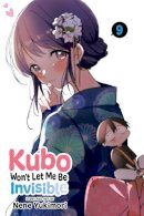 Nene Yukimori - Kubo Won´t Let Me Be Invisible, Vol. 9 - 9781974740437 - 9781974740437