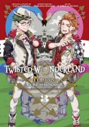 Yana  Toboso, Wakana Hazuki, Sumire  Kowono - Disney Twisted-Wonderland, Vol. 3 - 9781974741441 - 9781974741441