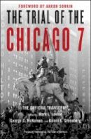 Mark L. Levine - The Trial of the Chicago 7: The Official Transcript - 9781982155087 - 9781982155087