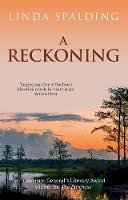 Linda Spalding - A Reckoning - 9781999613501 - 9781999613501