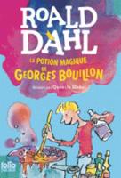 Roald Dahl - La Potion Magique De Georges Bouillon - 9782070601608 - V9782070601608