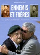 Jean-Charles Stasi - Ennemis et Frères (French Edition) - 9782840484059 - V9782840484059