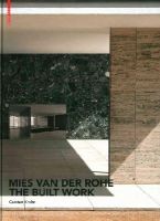 Carsten Krohn - Mies van der Rohe – The Built Work - 9783034607407 - V9783034607407