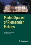 Wilderich Tuschmann - Moduli Spaces of Riemannian Metrics - 9783034809474 - V9783034809474