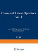 Israel Gohberg - Classes of Linear Operators Vol. I - 9783034875110 - V9783034875110