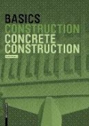Katrin Hanses - Basics Concrete Construction - 9783035603620 - V9783035603620