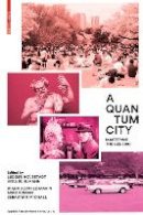 Ludger Hovestadt (Ed.) - A Quantum City: Mastering the Generic - 9783035606263 - V9783035606263