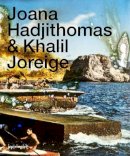  - Joana Hadjithomas & Khalil Joreige - 9783037642948 - V9783037642948